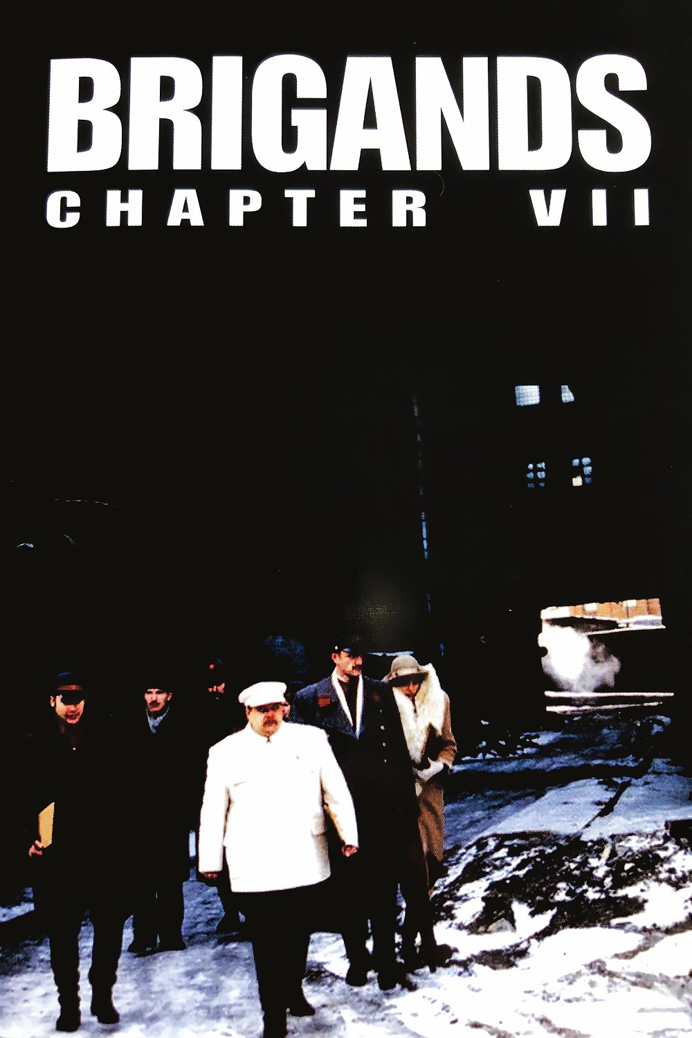 Brigands, Chapter VII poster