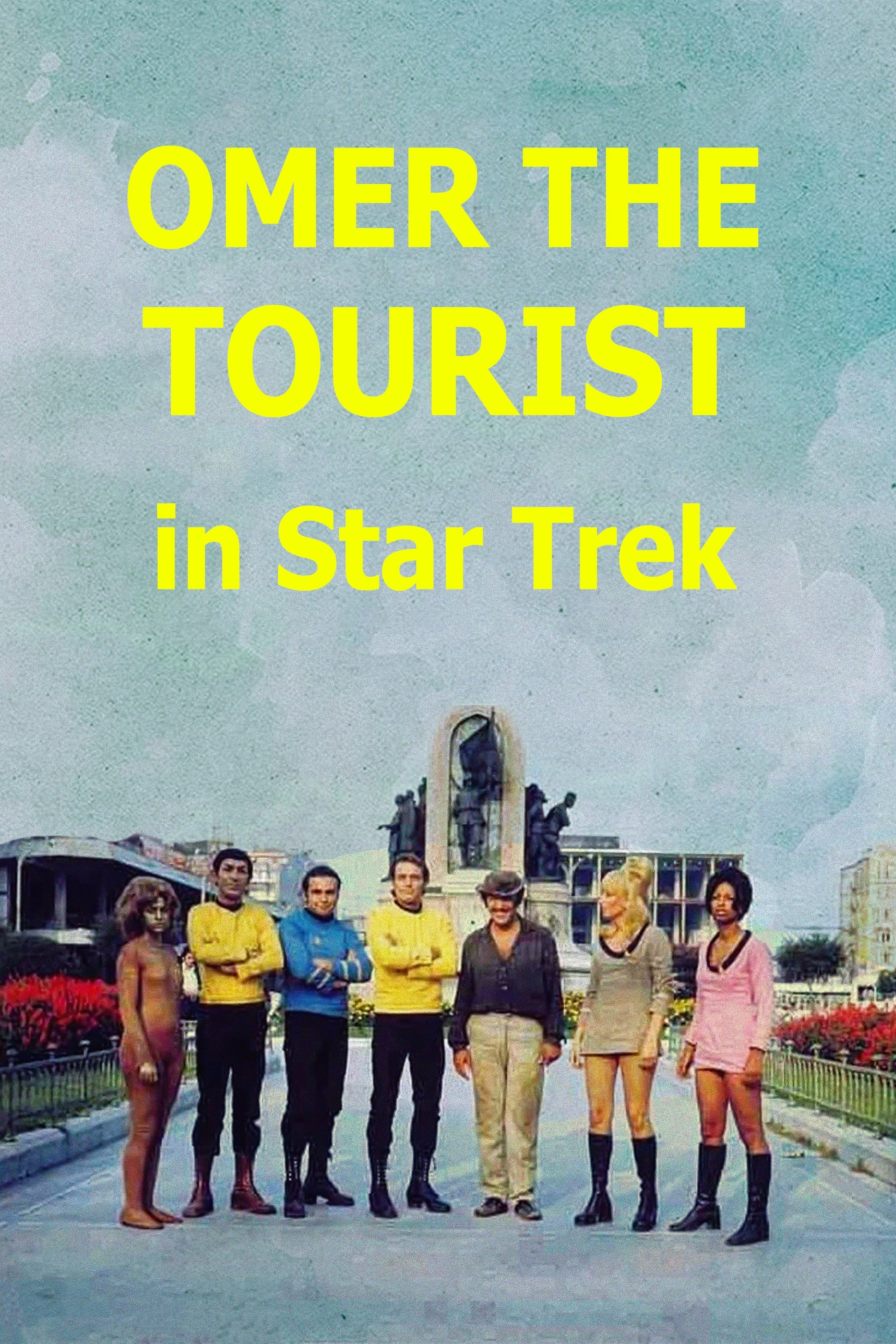 Omer the Tourist in Star Trek poster