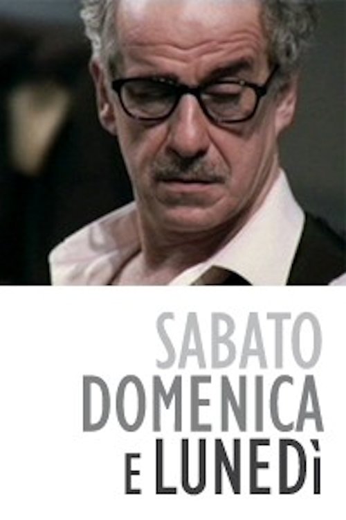 Saturday, Sunday & Monday poster