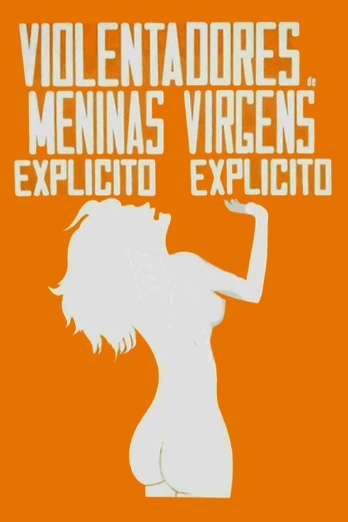 The Abusers of Virgin Girls poster