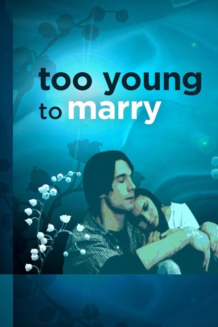 Too Young to Marry poster
